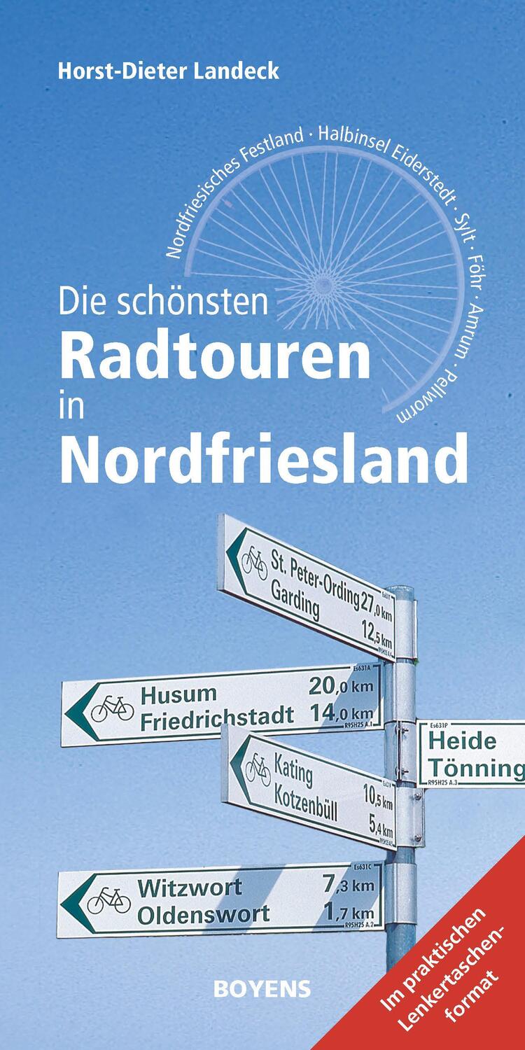 Cover: 9783804215467 | Die schönsten Radtouren in Nordfriesland | Horst-Dieter Landeck | Buch