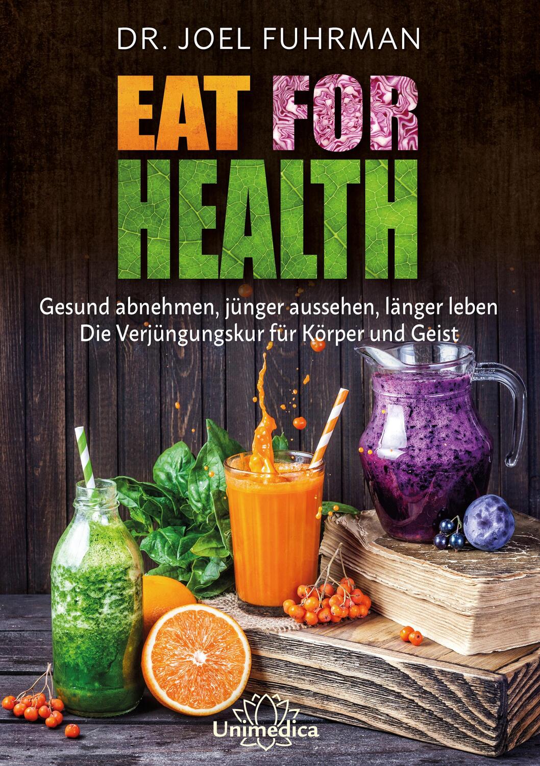 Cover: 9783946566090 | Eat for Health | Joel Fuhrman | Buch | Lesebändchen | Deutsch | 2016