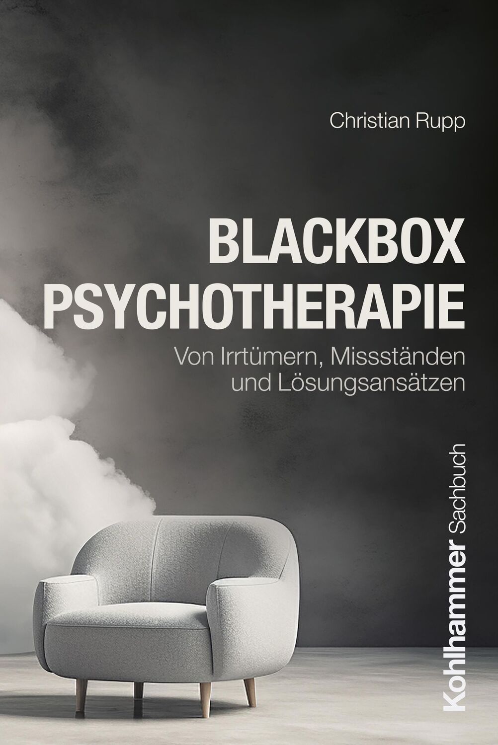 Cover: 9783170432444 | Blackbox Psychotherapie | Christian Rupp | Taschenbuch | 213 S. | 2024