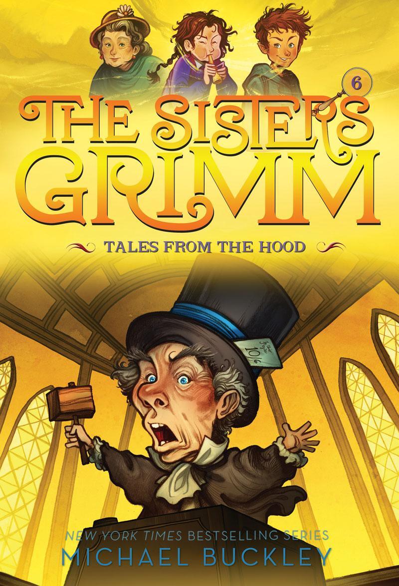 Cover: 9781419720123 | Tales from the Hood (the Sisters Grimm #6) | 10th Anniversary Edition