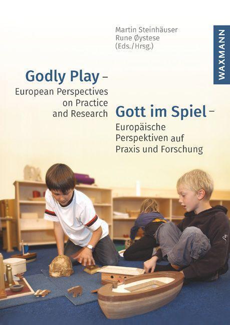 Cover: 9783830936305 | Godly Play - European Perspectives on Practice and Research/Gott im...