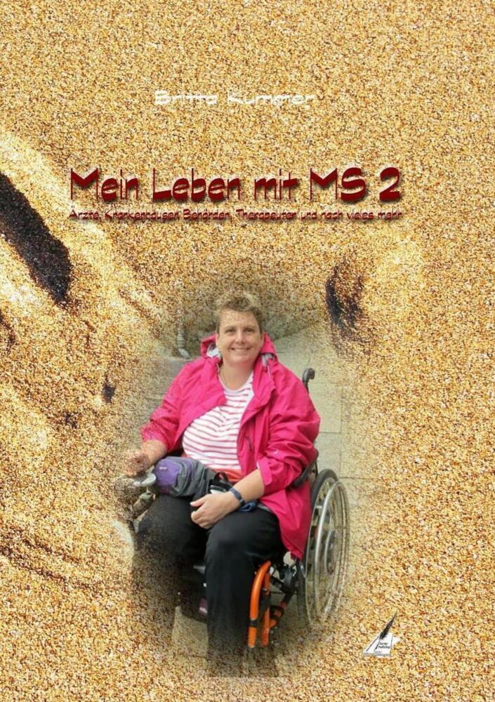 Cover: 9783965440784 | Mein Leben mit MS 2 | Britta Kummer | Taschenbuch | 104 S. | Deutsch