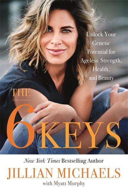 Cover: 9780316448635 | The 6 Keys | Jillian Michaels (u. a.) | Taschenbuch | Englisch | 2021