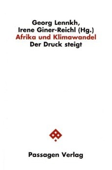 Cover: 9783709200193 | Afrika und Klimawandel | Der Druck steigt, Passagen Afrika | Lennkh
