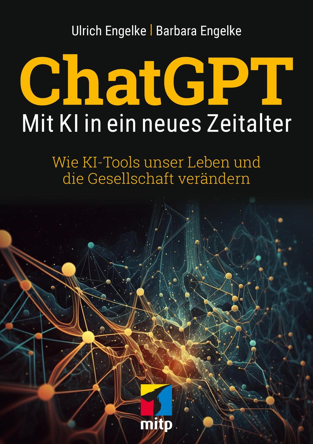 Cover: 9783747507575 | ChatGPT - Mit KI in ein neues Zeitalter | Ulrich Engelke (u. a.)