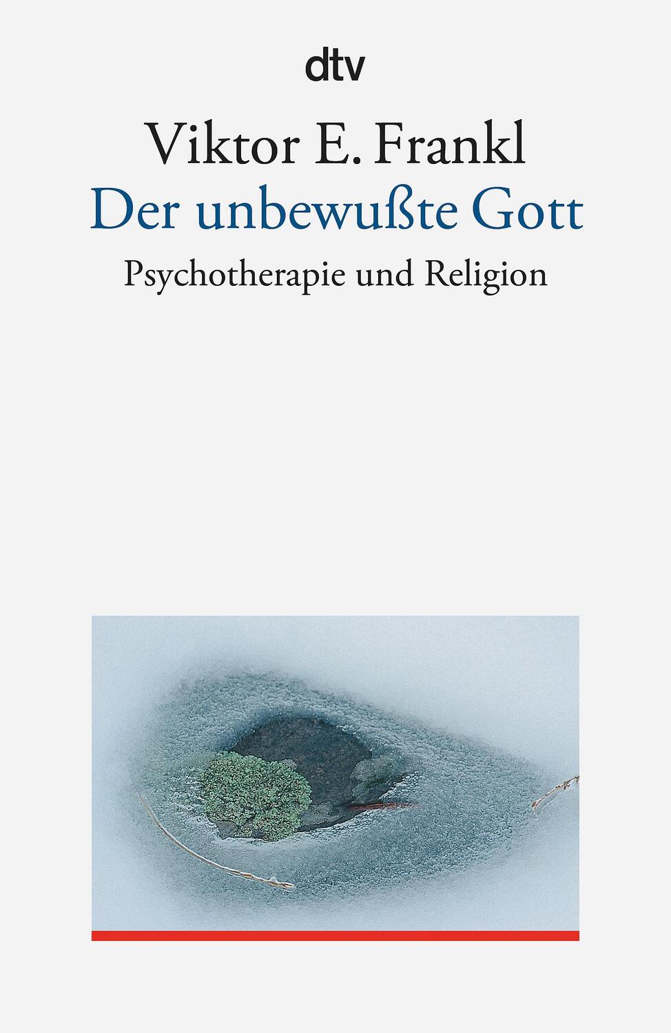 Cover: 9783423350587 | Der unbewußte Gott | Psychotherapie und Religion | Viktor E. Frankl