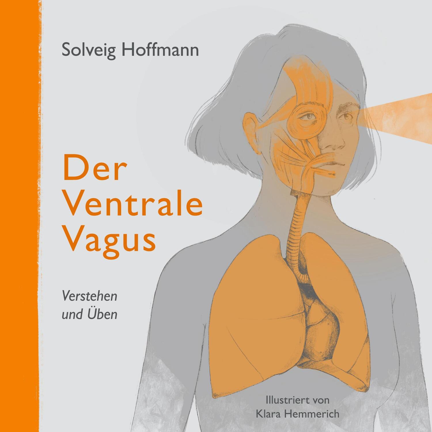 Cover: 9783347326996 | Der Ventrale Vagus | Verstehen und Üben | Solveig Hoffmann | Buch