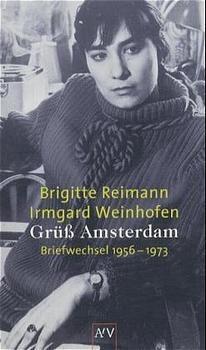 Cover: 9783746619378 | Grüß Amsterdam | Briefwechsel 1956-1973 | Brigitte Reimann | Buch