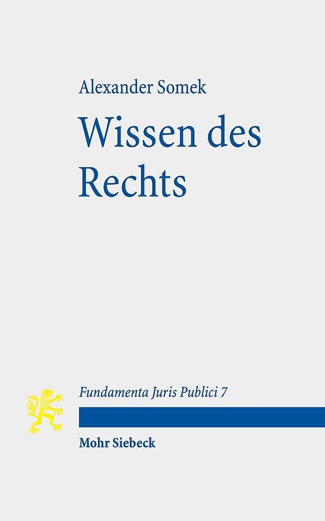 Cover: 9783161564895 | Wissen des Rechts | Alexander Somek | Taschenbuch | Deutsch | 2018