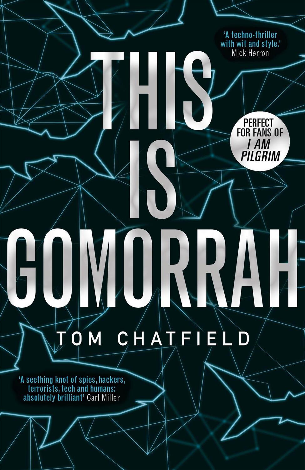 Cover: 9781473681378 | This is Gomorrah | Tom Chatfield | Buch | Gebunden | Englisch | 2019