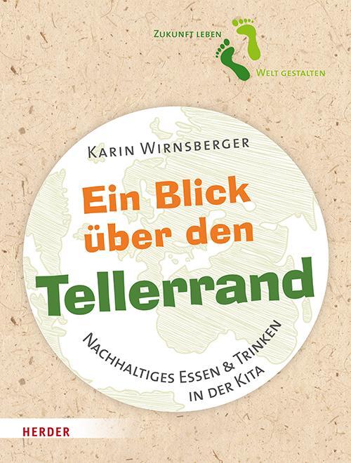 Cover: 9783451390401 | Ein Blick über den Tellerrand | Karin Wirnsberger | Taschenbuch | 2021