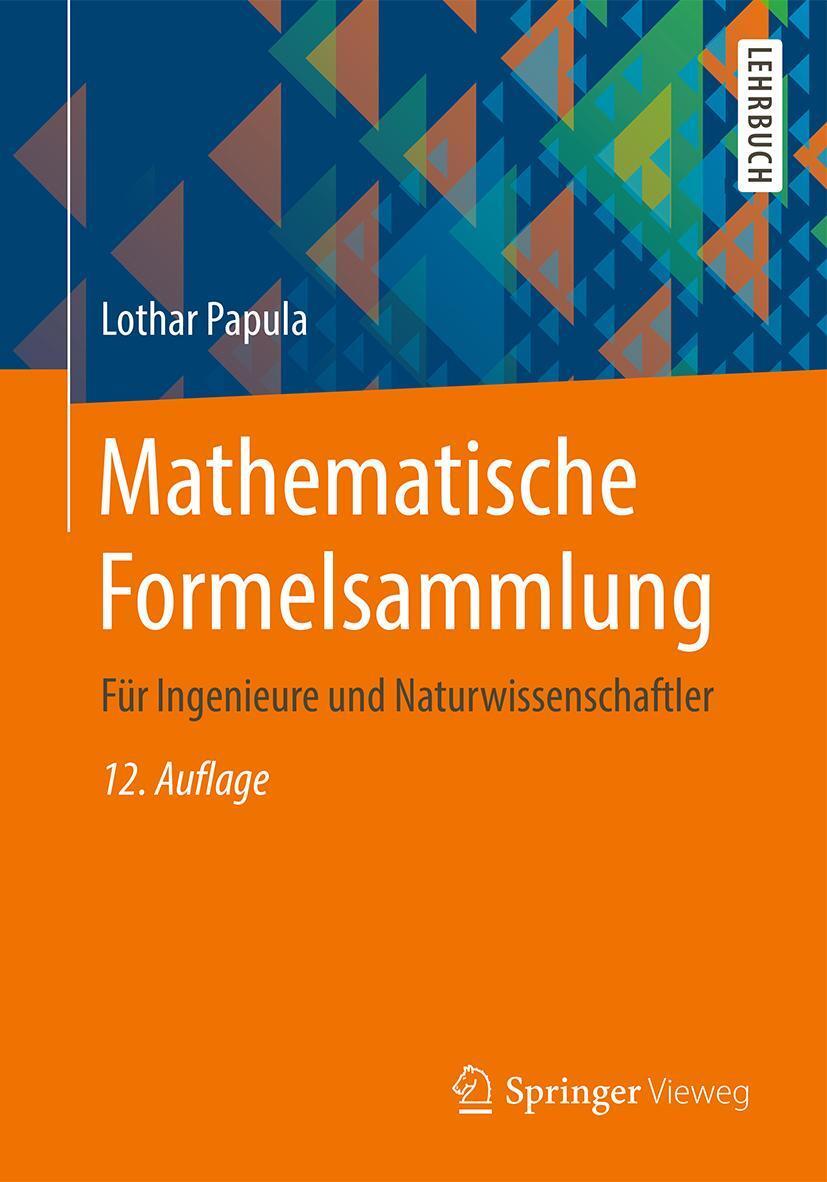 Cover: 9783658161941 | Mathematische Formelsammlung | Für Ingenieure und Naturwissenschaftler