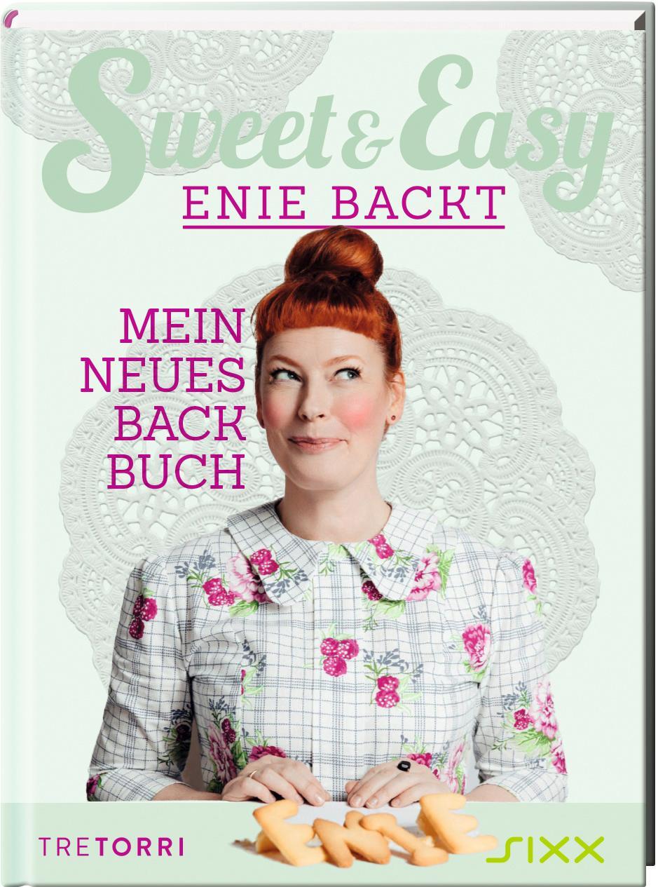 Cover: 9783960330899 | Sweet & Easy - Enie backt, Band 6 | Mein neues Backbuch | Meiklokjes