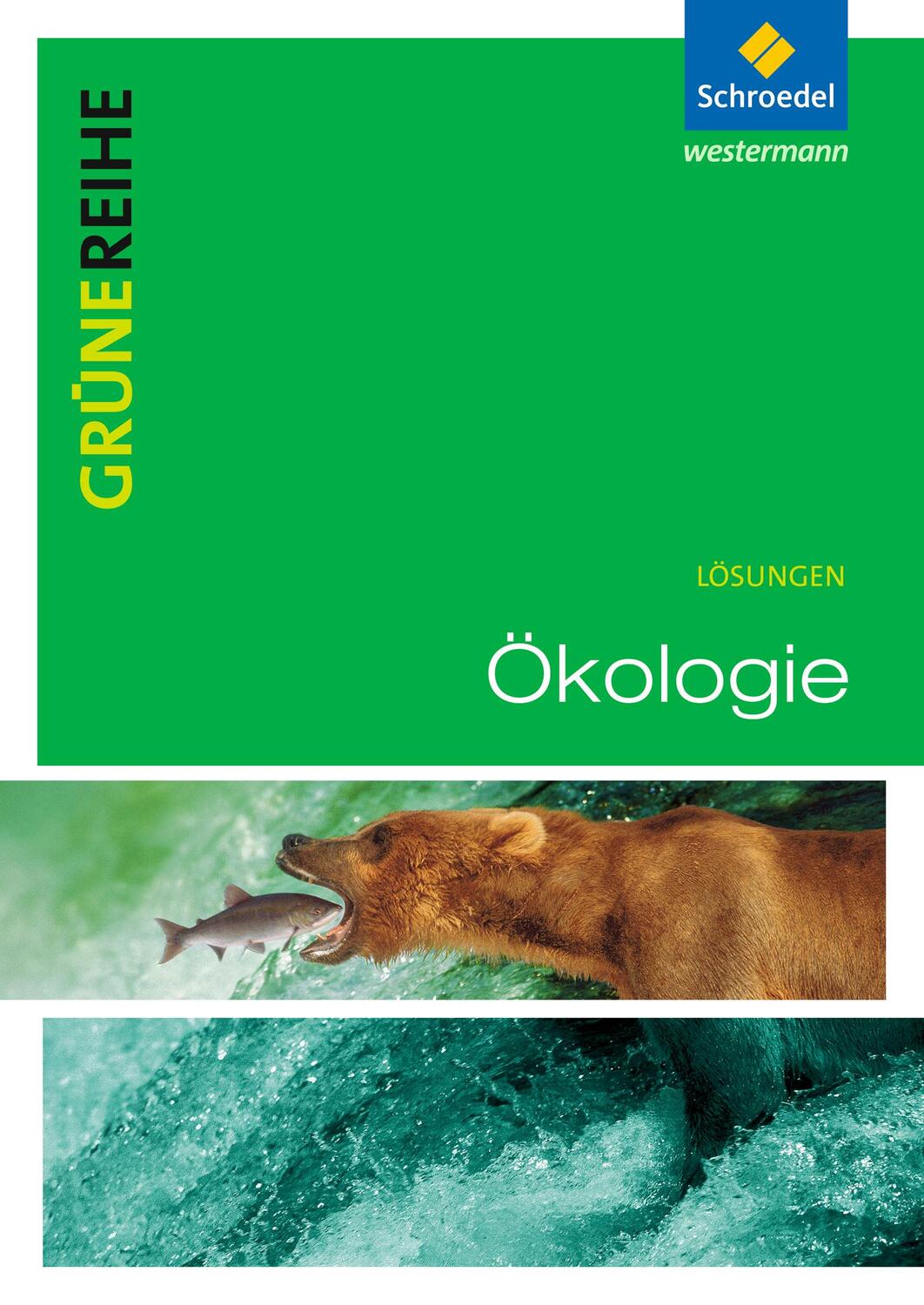 Cover: 9783507101753 | Grüne Reihe. Ökologie. Lösungen | Taschenbuch | Deutsch | 2018