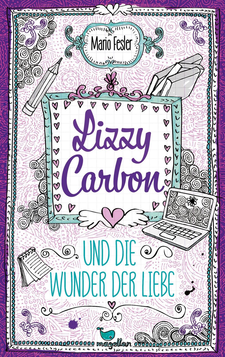 Cover: 9783734854088 | Lizzy Carbon und die Wunder der Liebe - Band 2 | Mario Fesler | Buch