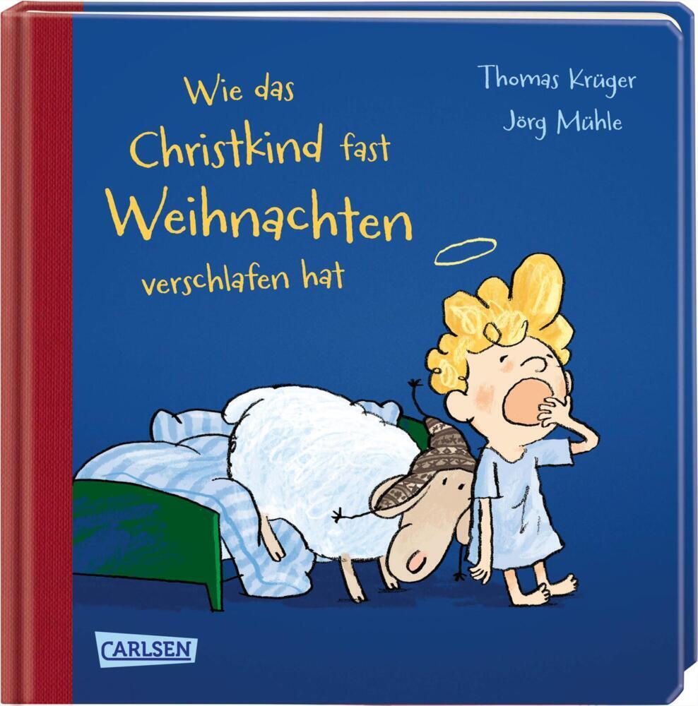 Cover: 9783551172334 | Wie das Christkind fast Weihnachten verschlafen hat | Thomas Krüger