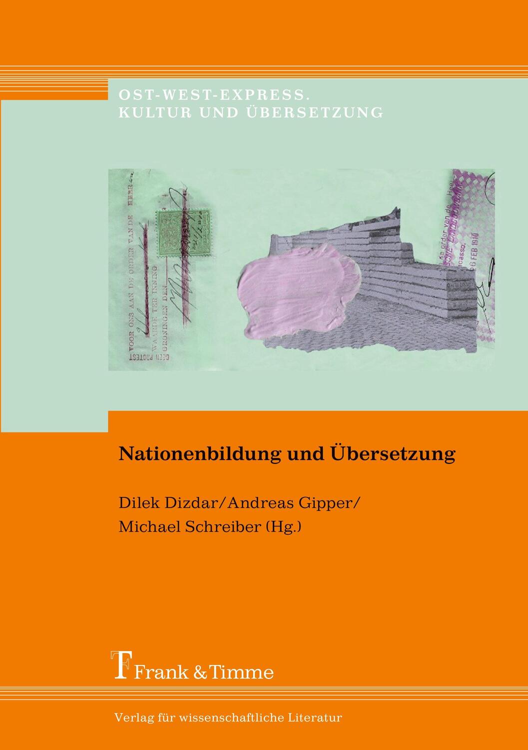 Cover: 9783865964212 | Nationenbildung und Übersetzung | Dilek Dizdar (u. a.) | Taschenbuch