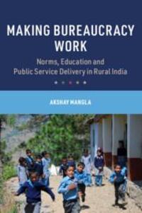 Cover: 9781009258043 | Making Bureaucracy Work | Akshay Mangla | Taschenbuch | Englisch