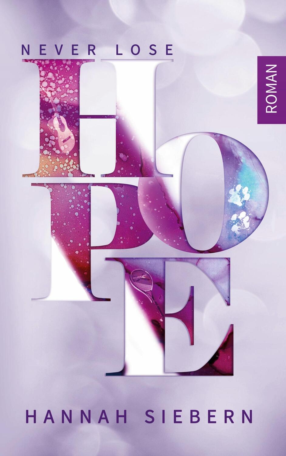 Cover: 9783757821715 | Never Lose Hope | Hannah Siebern | Taschenbuch | Paperback | 386 S.