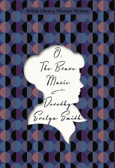 Cover: 9780712353380 | O, the Brave Music | Dorothy Evelyn Smith | Taschenbuch | Englisch