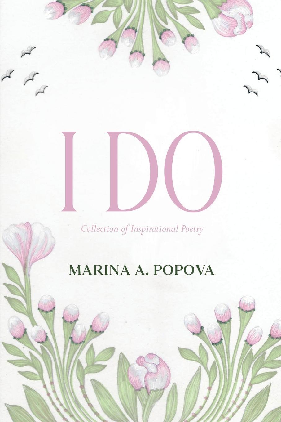 Cover: 9781982296339 | I Do | Collection of Inspirational Poetry | Marina A. Popova | Buch