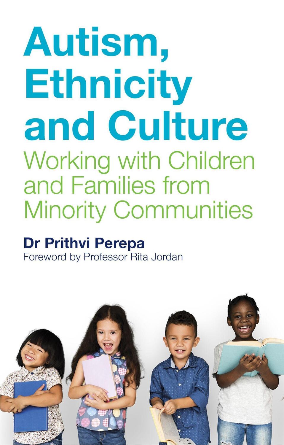 Cover: 9781785923609 | Autism, Ethnicity and Culture: Working with Children and Families...
