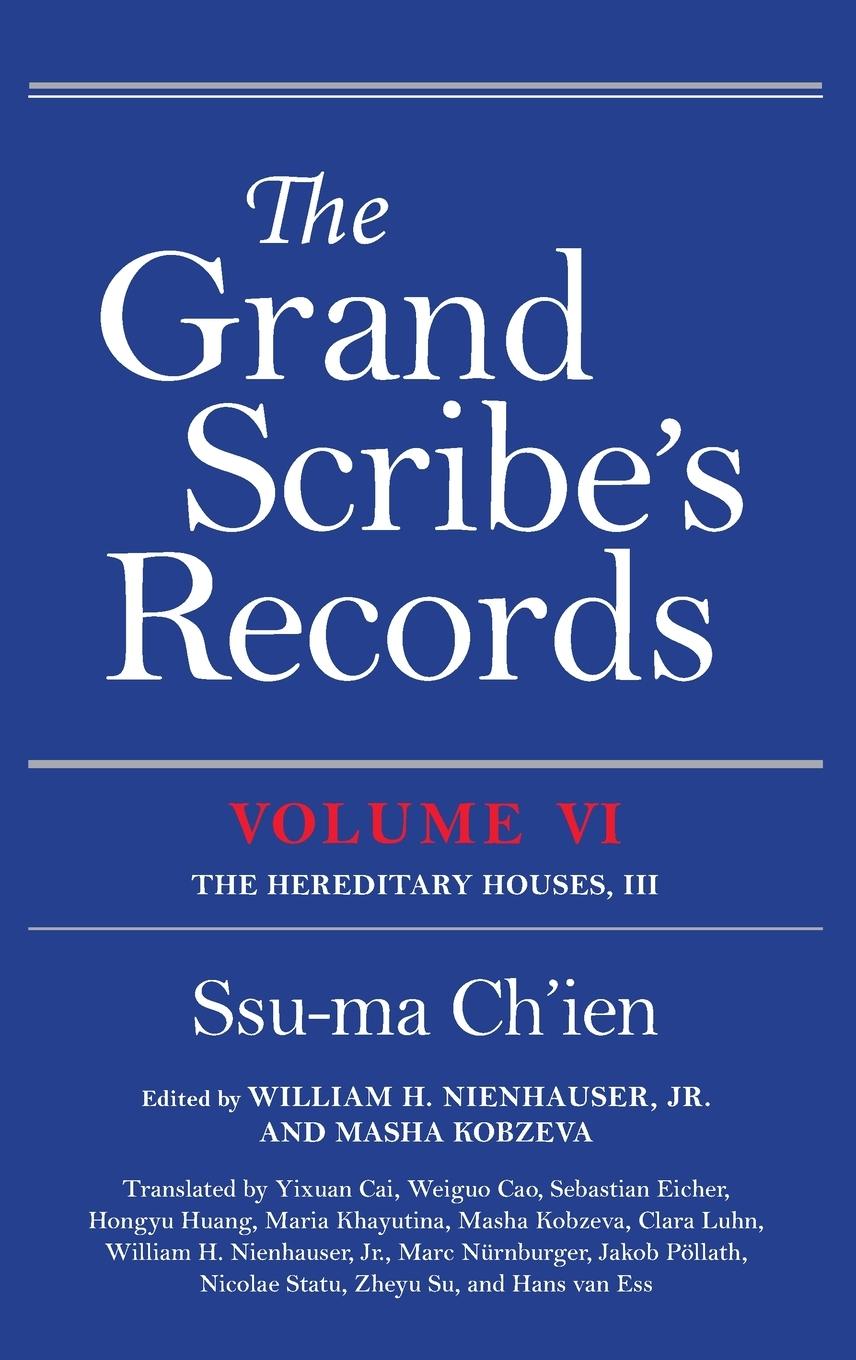 Cover: 9780253064189 | Grand Scribe's Records, Volume VI | The Hereditary Houses, III | Buch