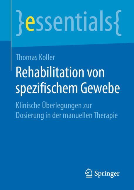 Cover: 9783658275365 | Rehabilitation von spezifischem Gewebe | Thomas Koller | Taschenbuch