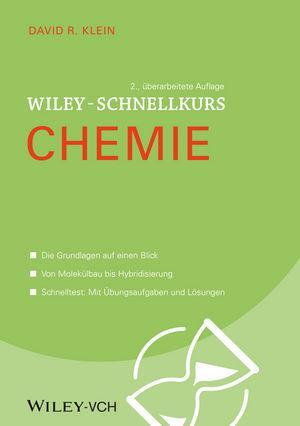 Cover: 9783527530335 | Wiley-Schnellkurs Chemie | David R. Klein | Taschenbuch | Deutsch