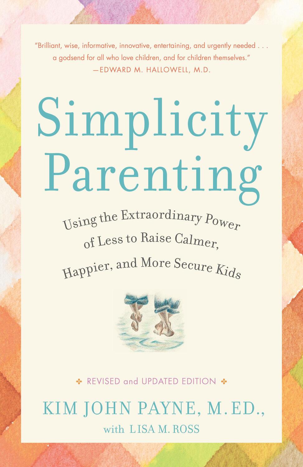 Cover: 9780345507983 | Simplicity Parenting | Kim John Payne (u. a.) | Taschenbuch | Englisch