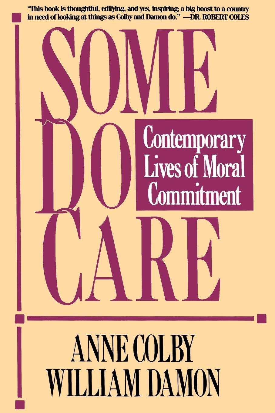 Cover: 9780029063569 | Some Do Care | Contemporary Lives of Moral Commitment | Colby (u. a.)