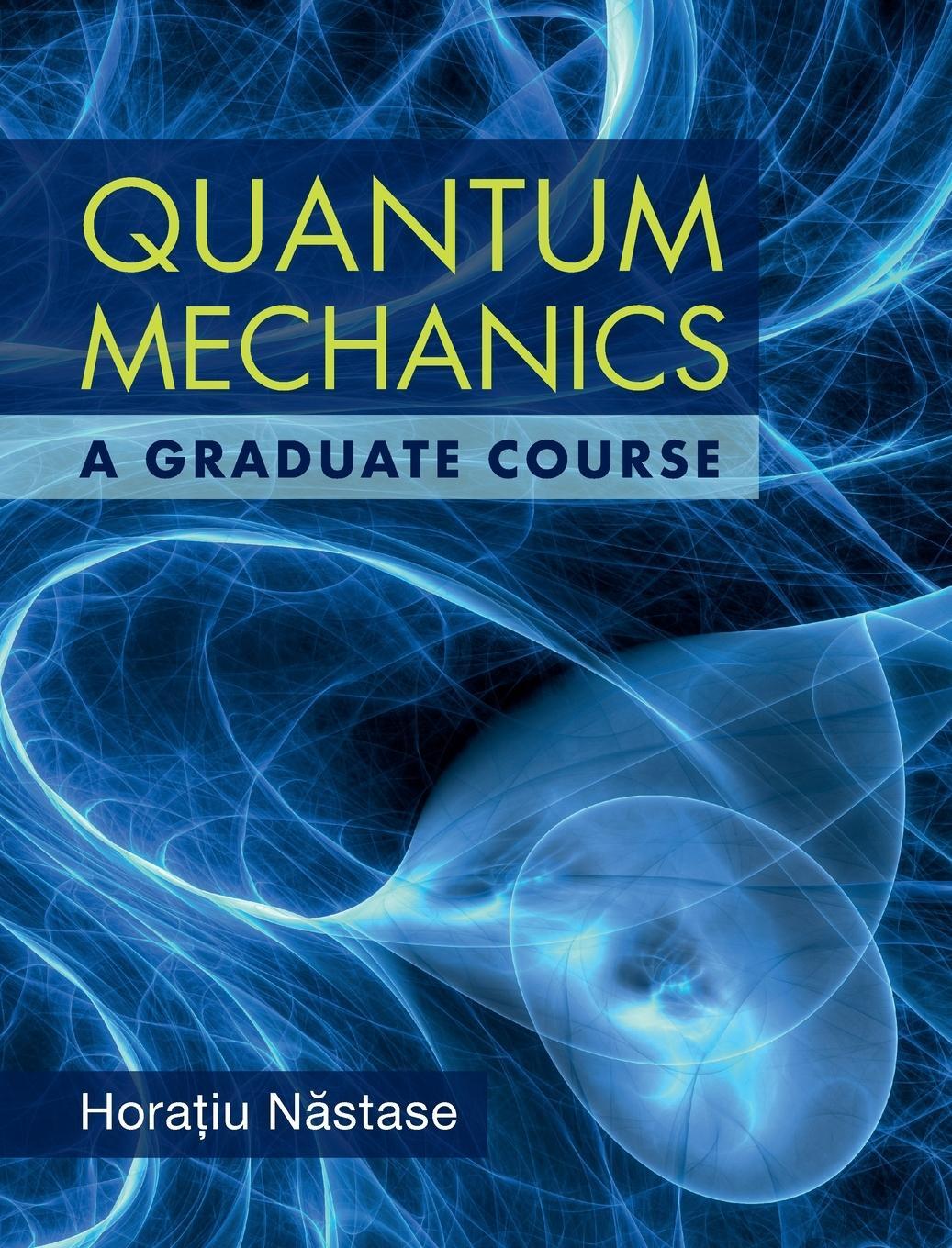 Cover: 9781108838733 | Quantum Mechanics | Hora¿iu N¿stase | Buch | Englisch | 2022