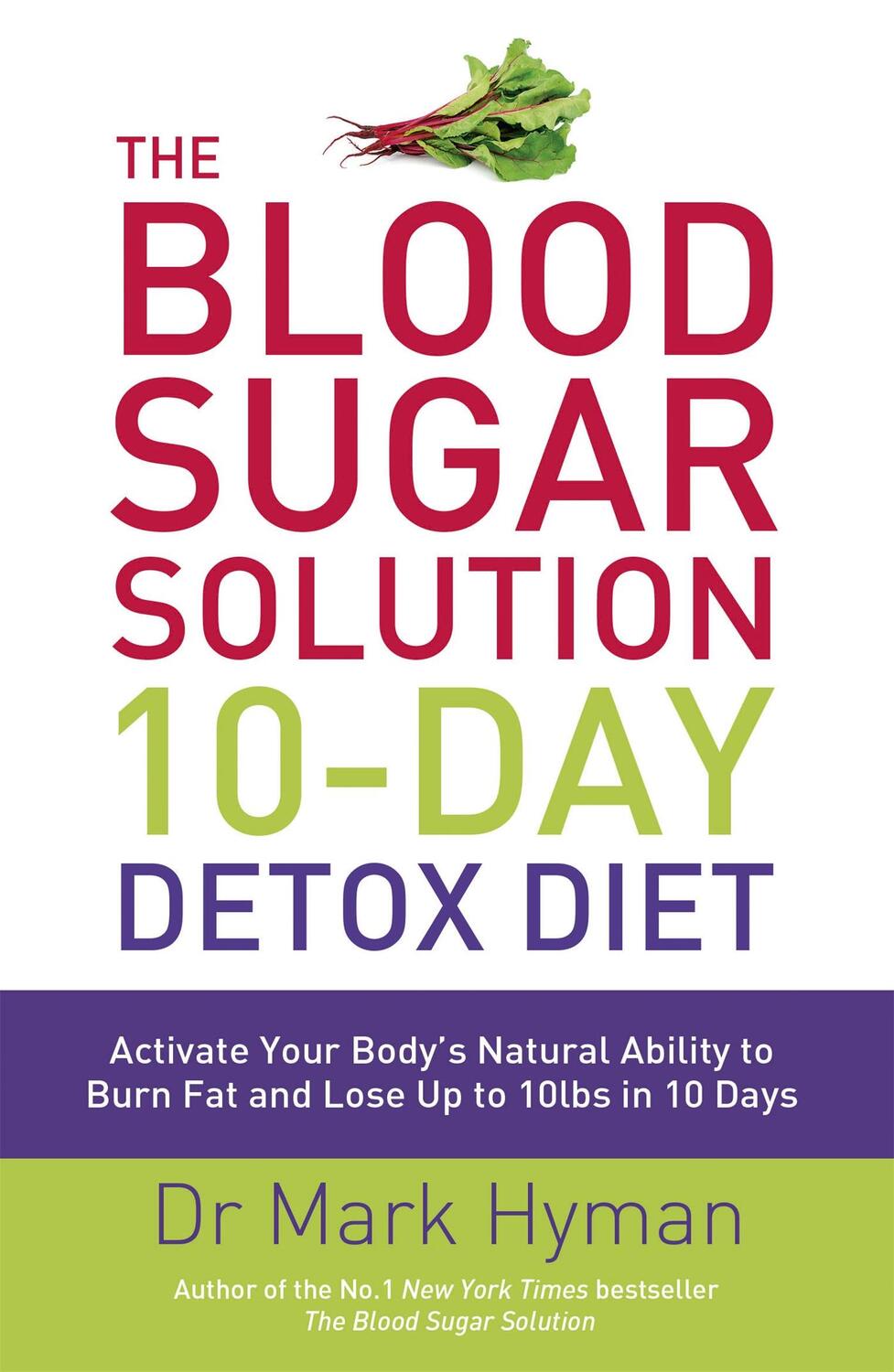Cover: 9781444751550 | The Blood Sugar Solution 10-Day Detox Diet | Mark Hyman | Taschenbuch