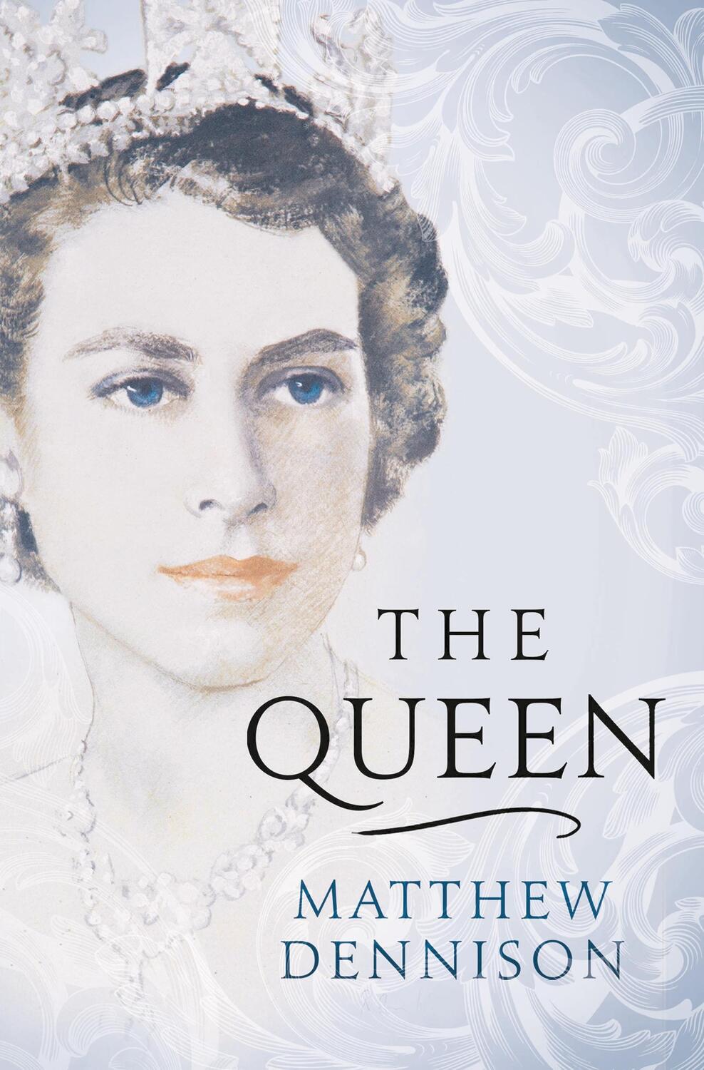 Cover: 9781788545914 | The Queen | Matthew Dennison | Buch | Gebunden | Englisch | 2021