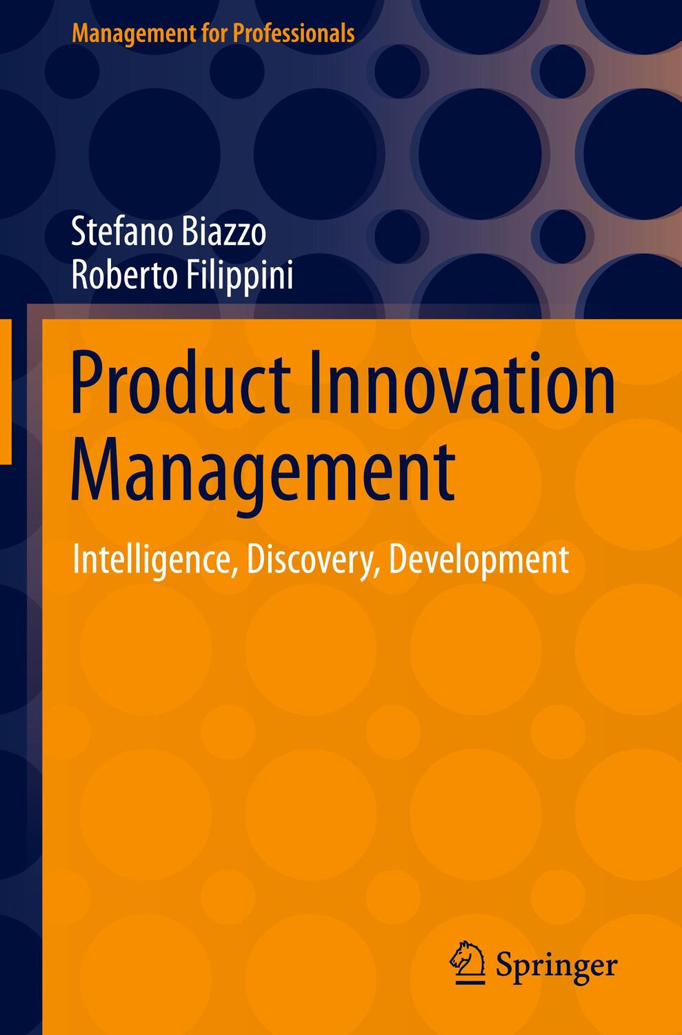 Cover: 9783030750107 | Product Innovation Management | Intelligence, Discovery, Development