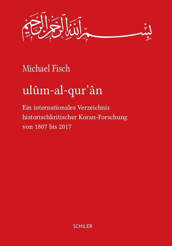 Cover: 9783899301960 | ulûm-al-qurân | Michael Fisch | Buch | 810 S. | Deutsch | 2018