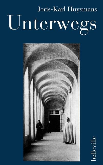 Cover: 9783943157925 | Unterwegs | Joris-Karl Huysmans | Buch | 655 S. | Deutsch | 2019