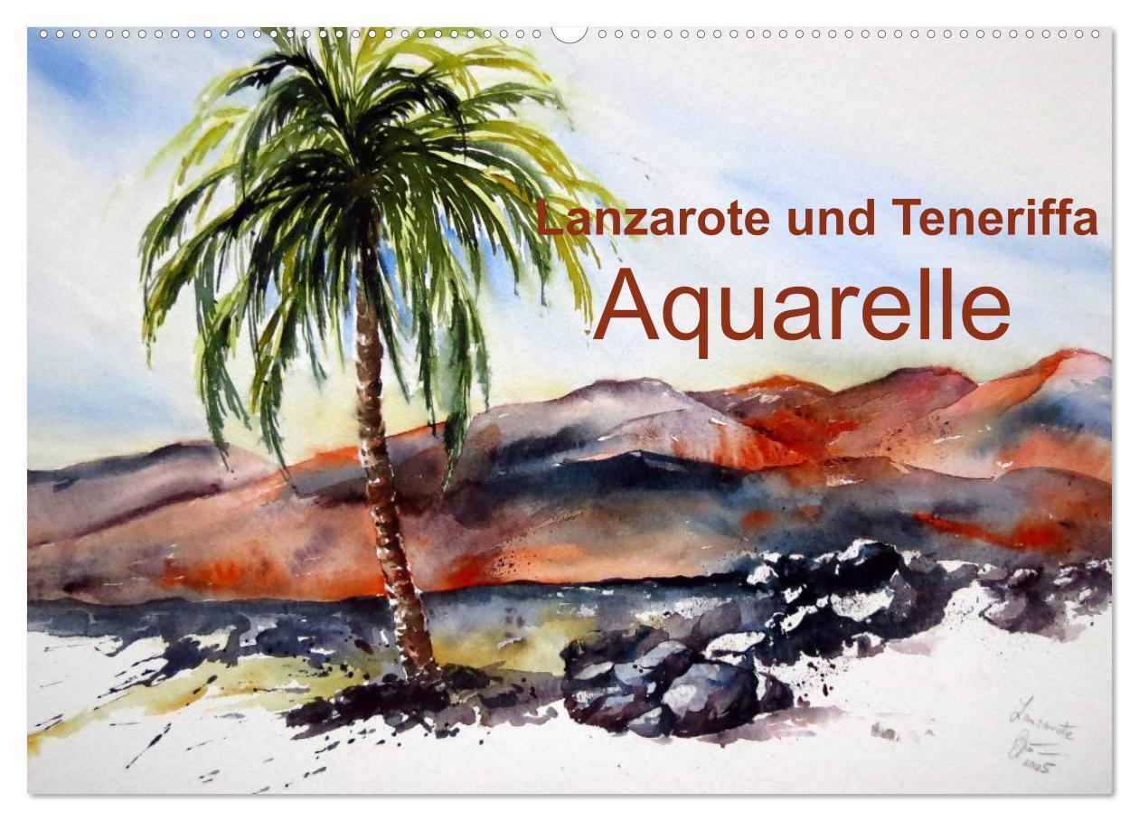 Cover: 9783383372285 | Lanzarote und Teneriffa - Aquarelle (Wandkalender 2024 DIN A2...