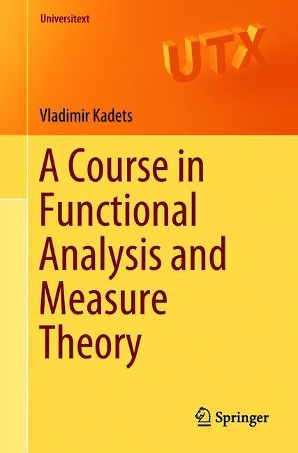 Cover: 9783319920030 | A Course in Functional Analysis and Measure Theory | Vladimir Kadets
