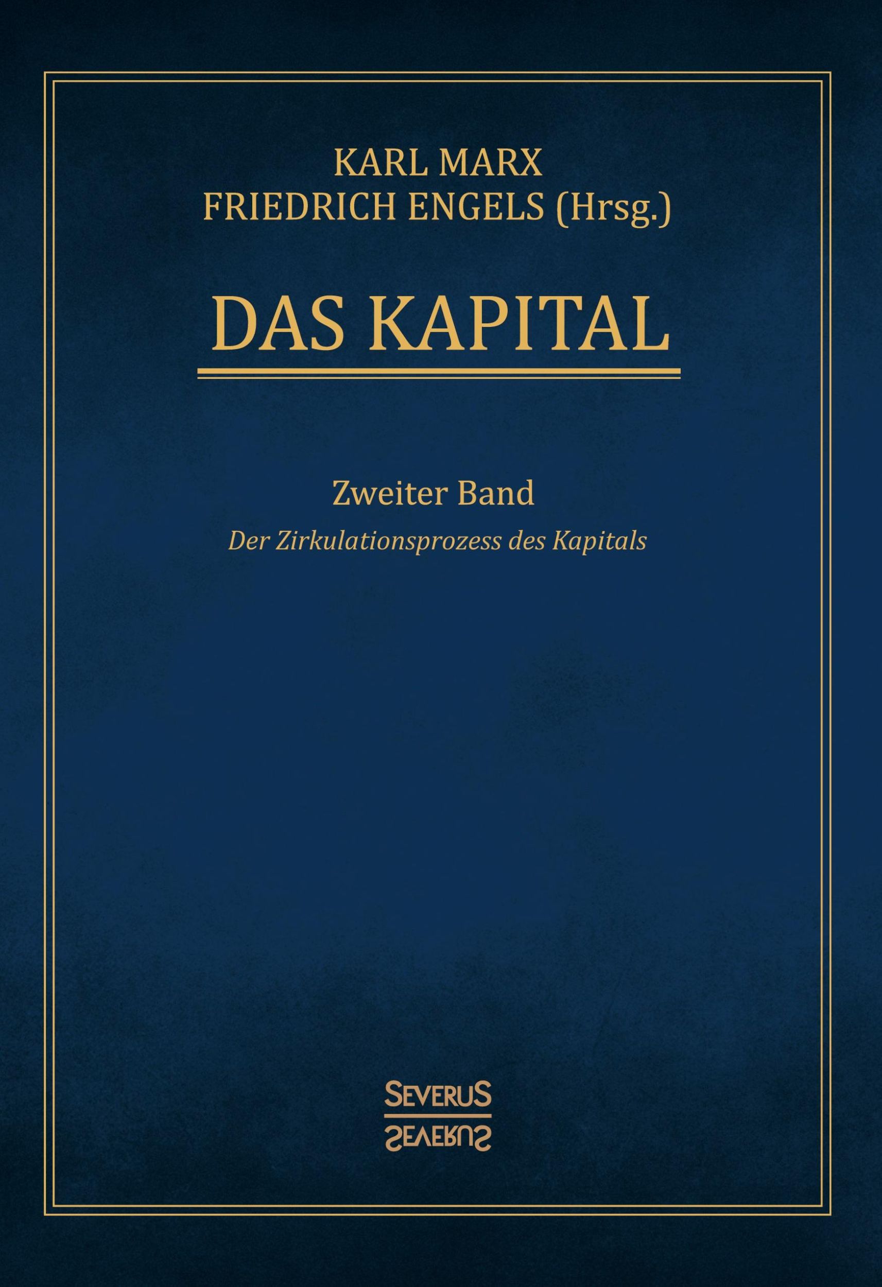 Cover: 9783958018228 | Das Kapital ¿ Band 2 | Der Zirkulationsprozess des Kapitals | Buch