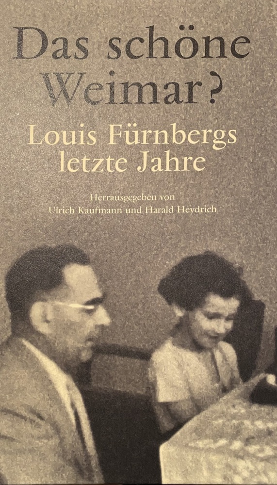 Cover: 9783947646456 | Das schöne Weimar? Louis Fürnbergs letzte Jahre | Heydrich | Buch