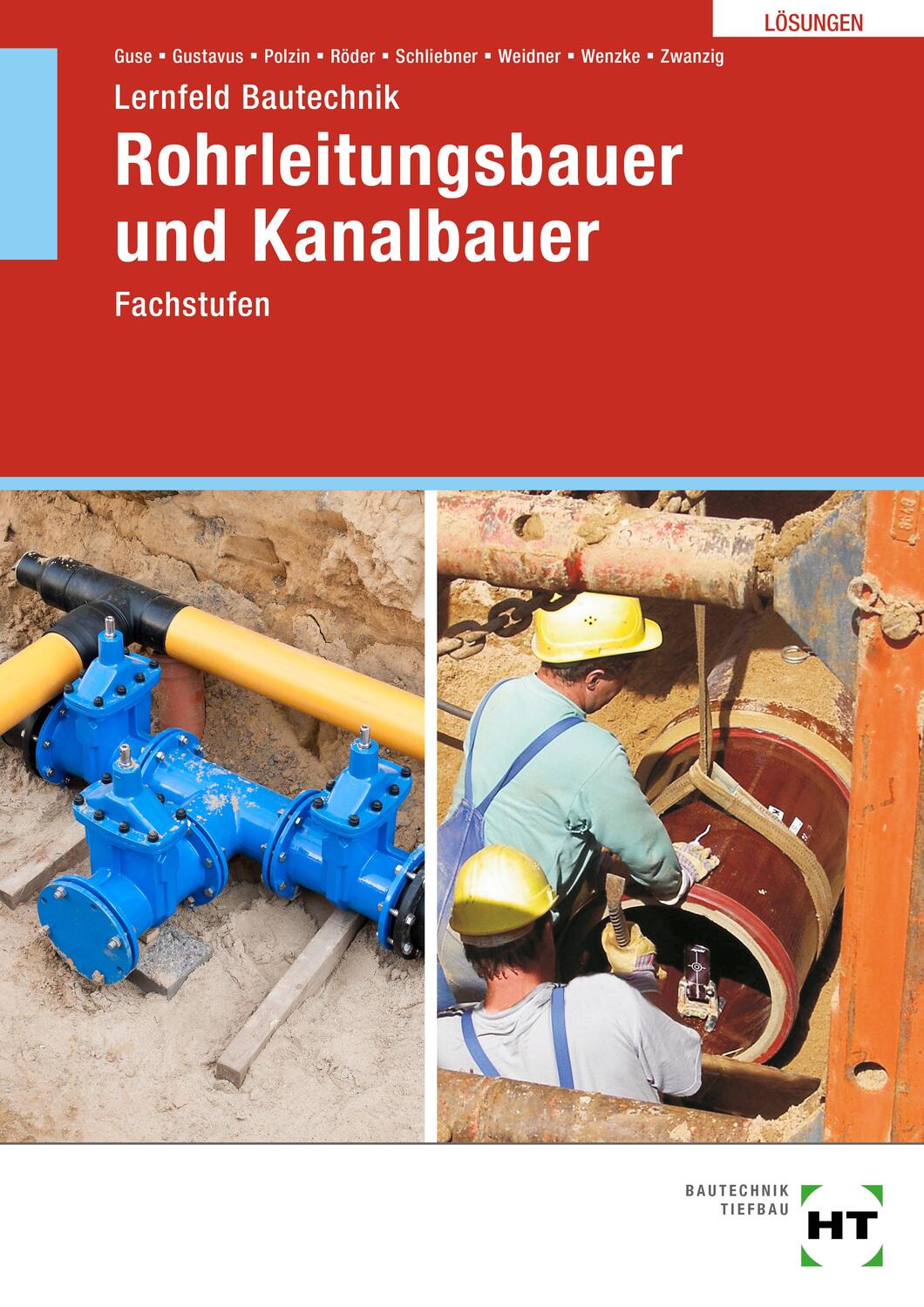 Cover: 9783582126009 | Lösungen zu Lernfeld Bautechnik Rohrleitungsbauer und Kanalbauer