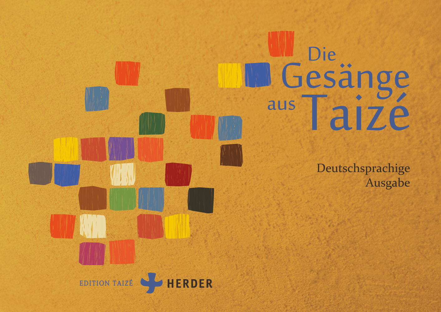 Cover: 9783451391484 | Die Gesänge aus Taizé | Deutschsprachige Ausgabe | Communauté de Taizé