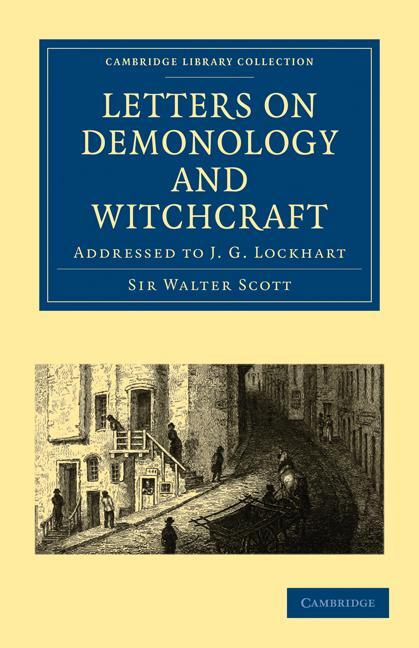 Cover: 9781108025874 | Letters on Demonology and Witchcraft | Addressed to J. G. Lockhart