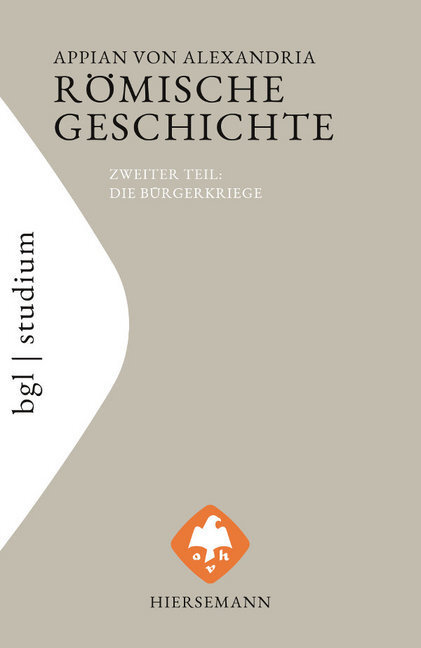 Cover: 9783777219233 | Römische Geschichte | Zweiter Teil: Die Bürgerkriege | Appianus | Buch