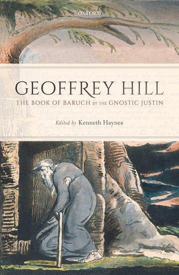 Cover: 9780198829522 | The Book of Baruch by the Gnostic Justin | Geoffrey Hill | Buch | 2019