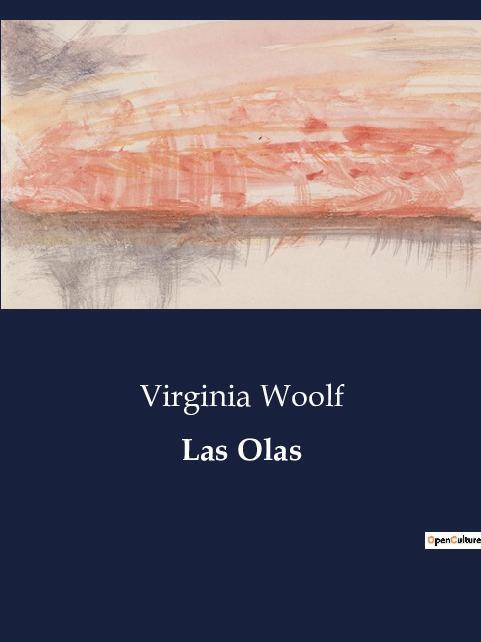 Cover: 9791041811250 | Las Olas | Virginia Woolf | Taschenbuch | Paperback | Spanisch | 2023