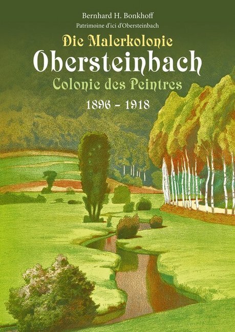Cover: 9783956022043 | Die Malerkolonie Obersteinbach (Colonie des Peintres) 1896-1918 | Buch
