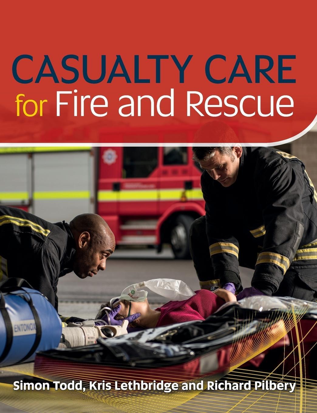 Cover: 9781859596579 | Casualty Care for Fire and Rescue | Simon Todd (u. a.) | Taschenbuch