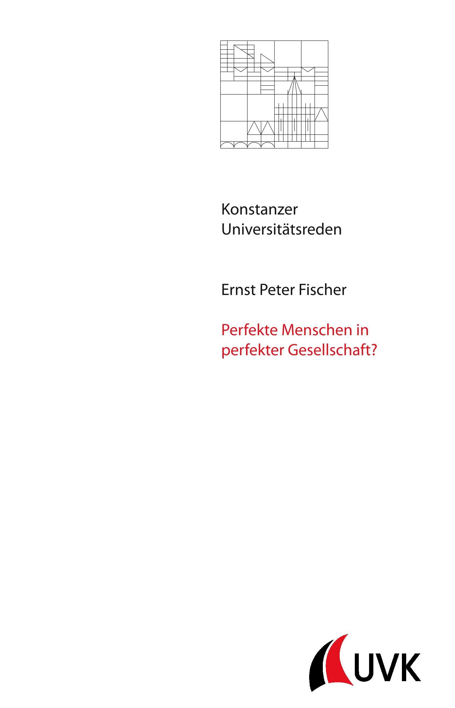 Cover: 9783867648424 | Perfekte Menschen in perfekter Gesellschaft? | Ernst Peter Fischer